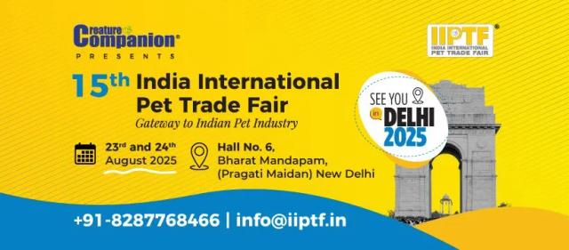 15th India International Pet Trade Fair & 6th Aquagic 2025